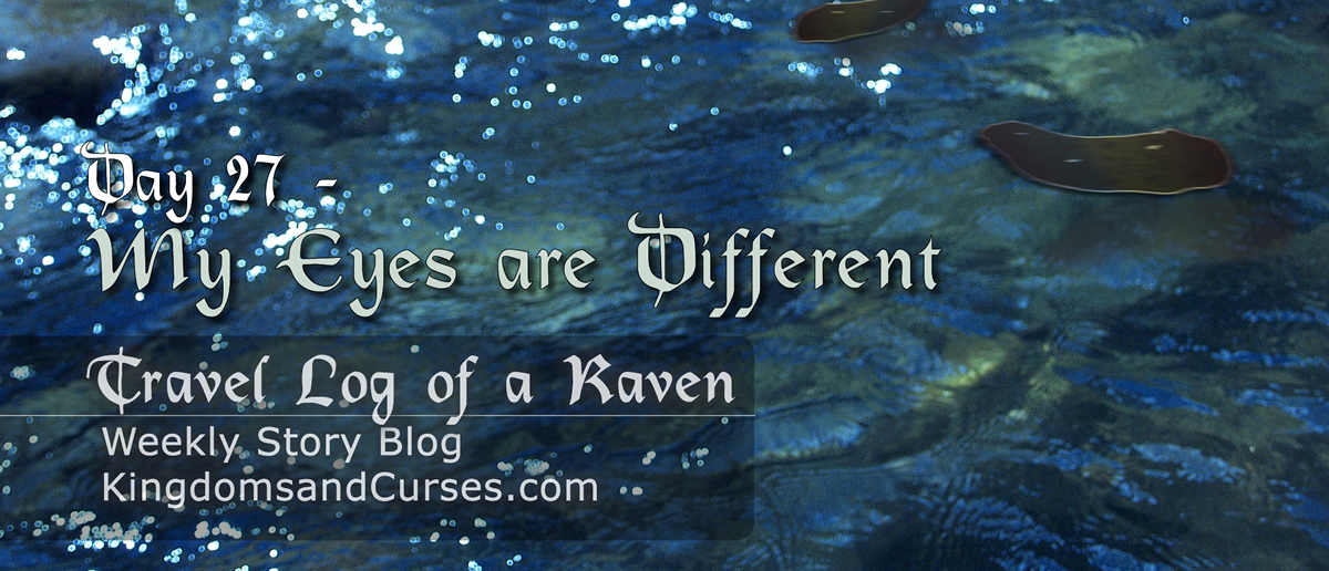 Day 27 My Eyes are Different