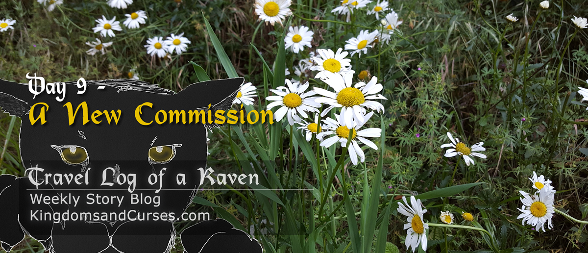 Day 9 A New Commission